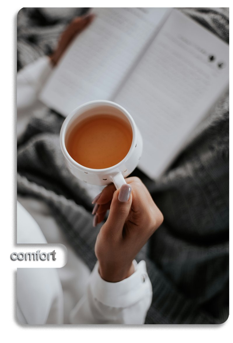 Comfort